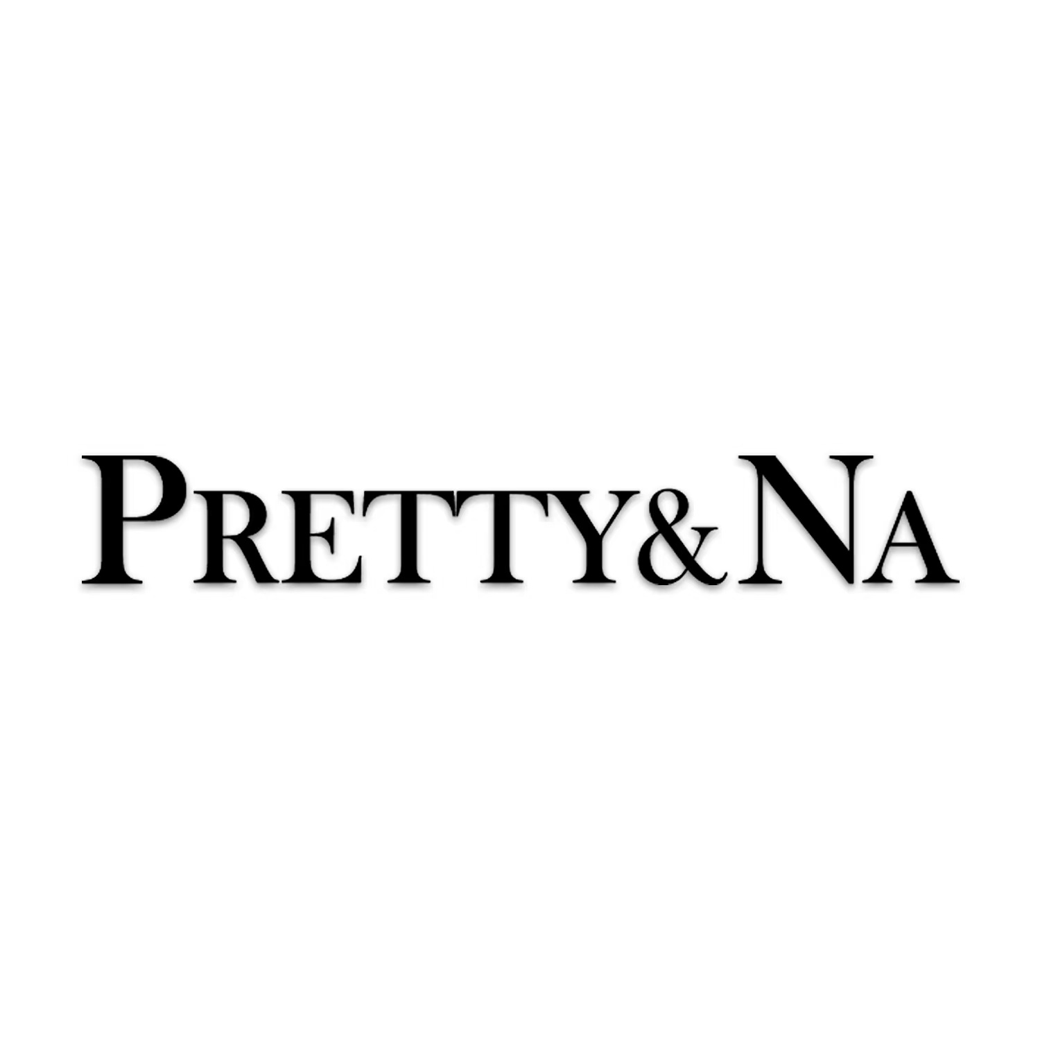 Pretty & Na